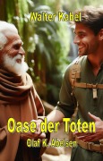 Cover-Bild zum Titel 'Die Oase der Toten' von 'Walter Kabel'