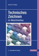 Cover-Bild zum Titel 'Technisches Zeichnen im Maschinenbau' von 'Horst-W. Grollius'