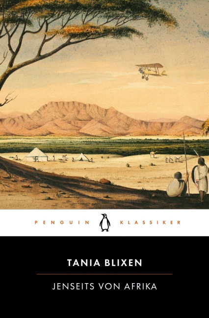 Jenseits von Afrika - Tania Blixen