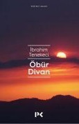 Cover-Bild zum Titel 'Öbür Divan' von 'Ibrahim Tenekeci'