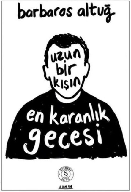 Uzun Bir Kisin En Karanlik Gecesi - Barbaros Altug