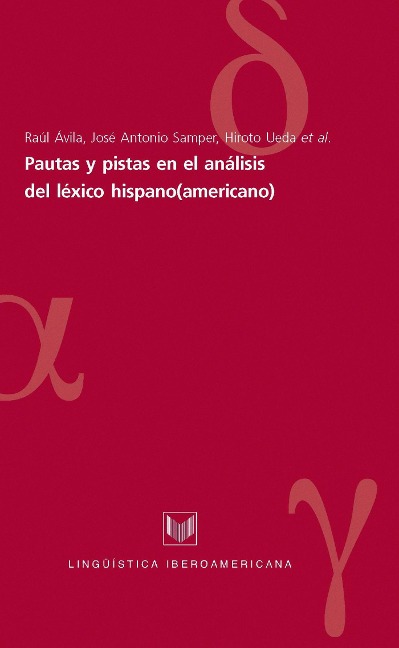 Pautas y pistas en el análisis del léxico hispano(americano) - 