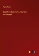 Cover-Bild zum Titel 'Das kleine Dummerle und andere Erzählungen' von 'Agnes Sapper'