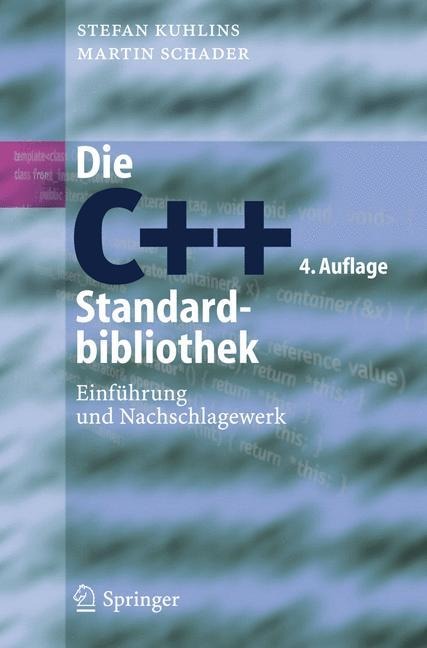 Die C++-Standardbibliothek - Martin Schader, Stefan Kuhlins
