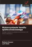 Wykorzystanie handlu spo¿eczno¿ciowego - Rehana Kouser, Lutf Ullah