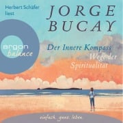 Cover-Bild zum Titel 'Der innere Kompass' von 'Jorge Bucay'