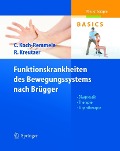 Funktionskrankheiten des Bewegungssystems nach Brügger - Claudia Koch-Remmele, Roland Kreutzer