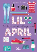 Cover-Bild zum Titel 'Lil April - Mein Leben und andere Missgeschicke' von 'Stephanie Gessner'