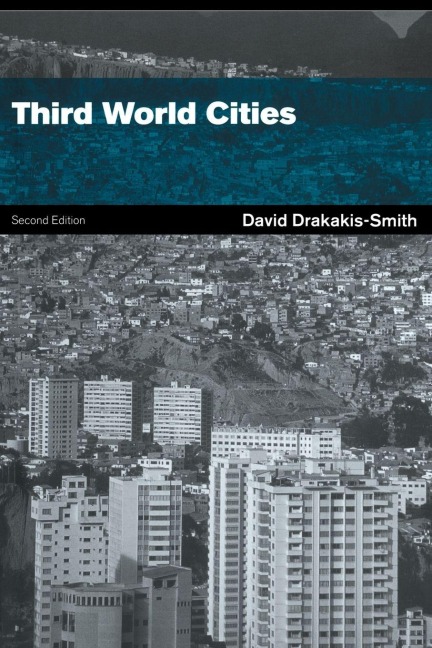 Third World Cities - The Late David W. Drakakis-Smith