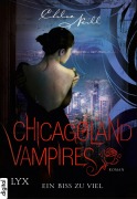 Cover-Bild zum Titel 'Chicagoland Vampires - Ein Biss zu viel' von 'Chloe Neill'