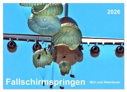 Cover-Bild zum Titel 'Fallschirmspringen - Mut und Abenteuer (Wandkalender 2026 DIN A2 quer), CALVENDO Monatskalender' von 'Peter Roder'