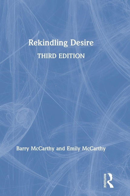 Rekindling Desire - Barry Mccarthy, Emily McCarthy