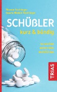 Cover-Bild zum Titel 'Schüßler kurz & bündig' von 'Thomas Feichtinger, Susana Niedan-Feichtinger'