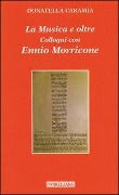Cover-Bild zum Titel 'La musica e oltre. Colloqui con Ennio Morricone' von 'Donatella Caramia, Ennio Morricone'