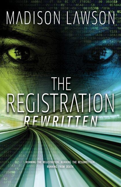 The Registration Rewritten - Madison Lawson