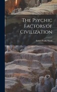 Cover-Bild zum Titel 'The Psychic Factors of Civilization' von 'Lester Frank Ward'