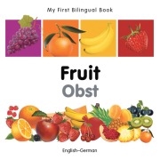 Cover-Bild zum Titel 'My First Bilingual Book-Fruit (English-German)' von 'Milet Publishing'