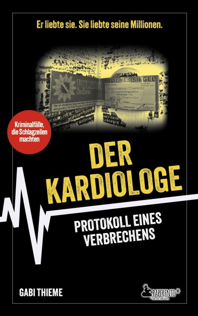 Der Kardiologe: Protokoll eines Verbrechens | True Crime - Gabi Thieme