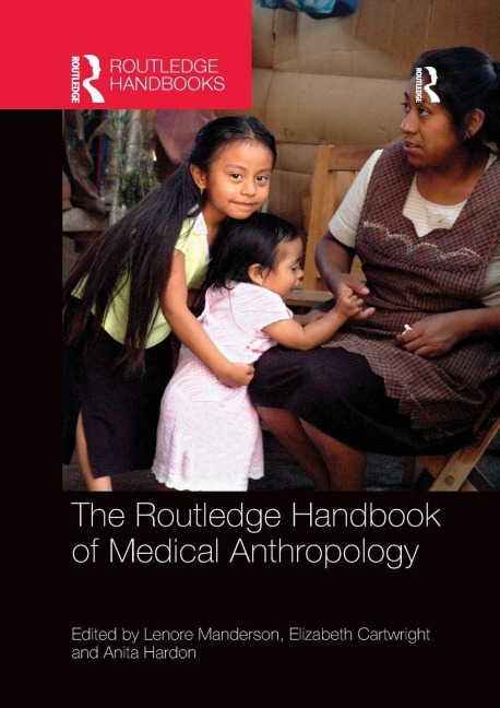 The Routledge Handbook of Medical Anthropology - 