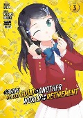 Saving 80,000 Gold in Another World for My Retirement 3 (Manga) - Keisuke Motoe