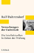 Cover-Bild zum Titel 'Versuchungen der Unfreiheit' von 'Ralf Dahrendorf'