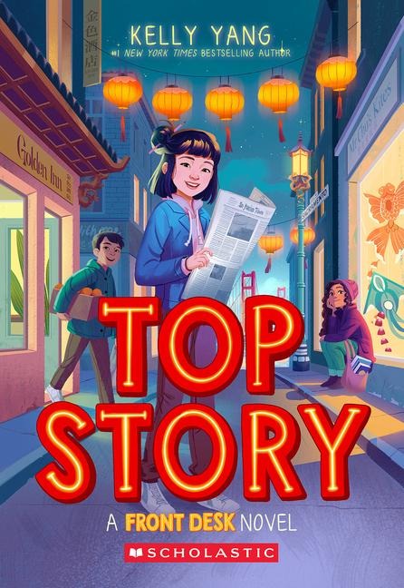 Top Story (Front Desk #5) - Kelly Yang