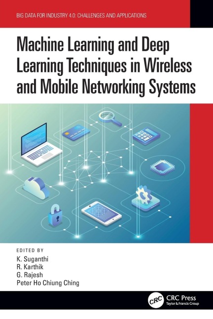 Machine Learning and Deep Learning Techniques in Wireless and Mobile Networking Systems - 
