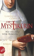Cover-Bild zum Titel 'Die Mystikerin - Hildegard von Bingen' von 'Gabriele Göbel'