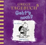 Gregs Tagebuch 5 - Geht's noch? - Jeff Kinney