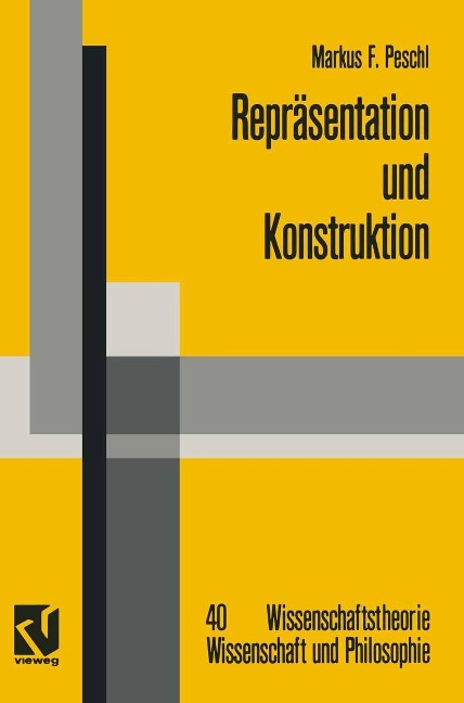 Repräsentation und Konstruktion - Markus F. Peschl