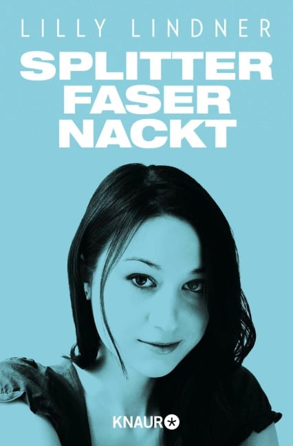 Splitterfasernackt - Lilly Lindner