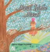 Cover-Bild zum Titel 'Masal Icinde Masal' von 'Zehra Uygu Yildirim'