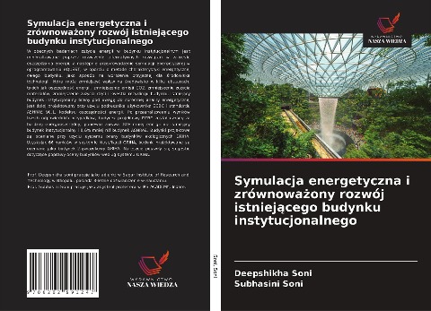Symulacja energetyczna i zrównowa¿ony rozwój istniej¿cego budynku instytucjonalnego - Deepshikha Soni, Subhasini Soni