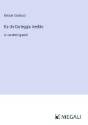 Cover-Bild zum Titel 'Da Un Carteggio Inedito' von 'Giosuè Carducci'