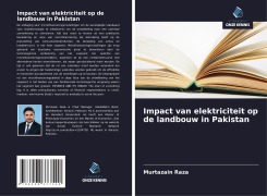 Cover-Bild zum Titel 'Impact van elektriciteit op de landbouw in Pakistan' von 'Murtazain Raza'