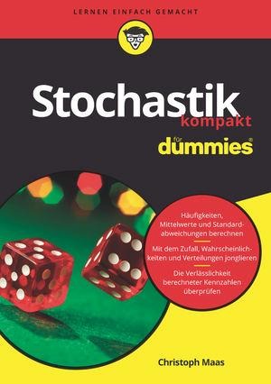 Stochastik kompakt für Dummies - Christoph Maas