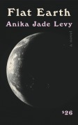 Cover-Bild zum Titel 'Flat Earth' von 'Anika Jade Levy'
