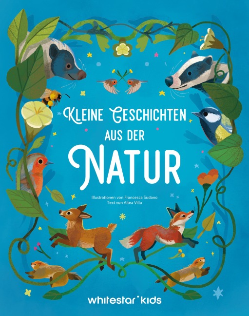 Kleine Geschichten aus der Natur - Francesca Sudano, Altea Villa