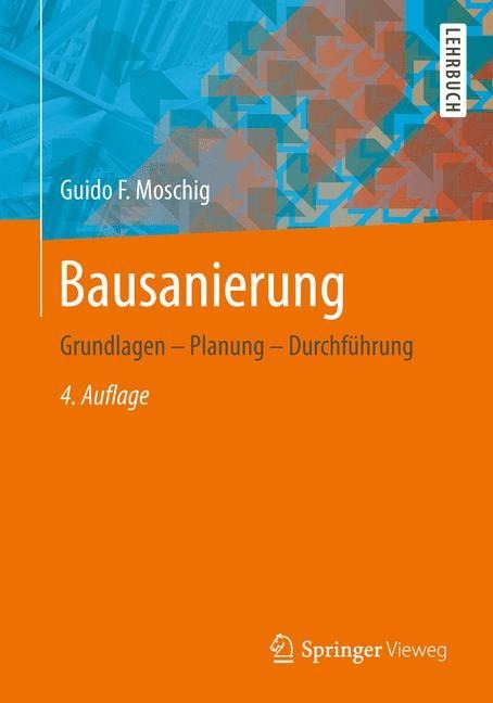 Bausanierung - Guido F. Moschig