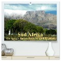 Süd Afrika - vom Krüger Nationalpark bis nach Kapstadt (hochwertiger Premium Wandkalender 2025 DIN A2 quer), Kunstdruck in Hochglanz - Brigitte Dürr