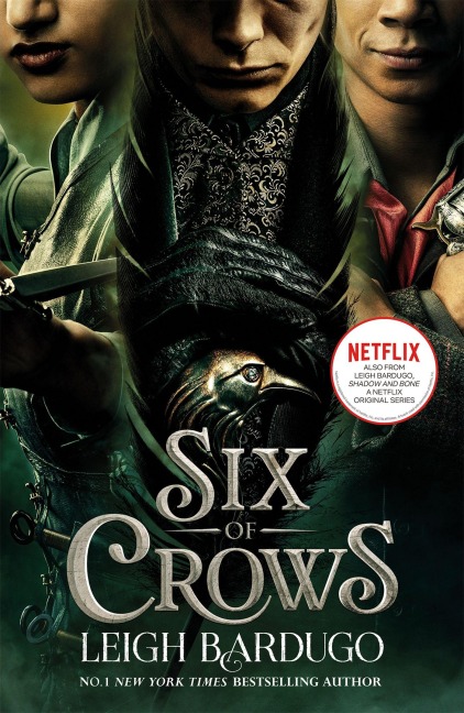 Six of Crows. - Leigh Bardugo