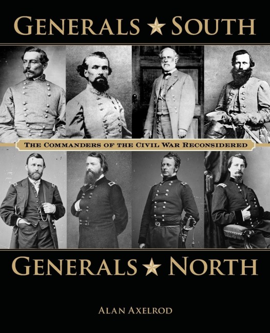 Generals South, Generals North - Alan Axelrod