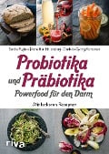 Cover-Bild zum Titel 'Probiotika und Präbiotika - Powerfood für den Darm' von 'Sandra Pugliese, Anna Iben Hollensberg, Charlotte Gylling Mortensen'