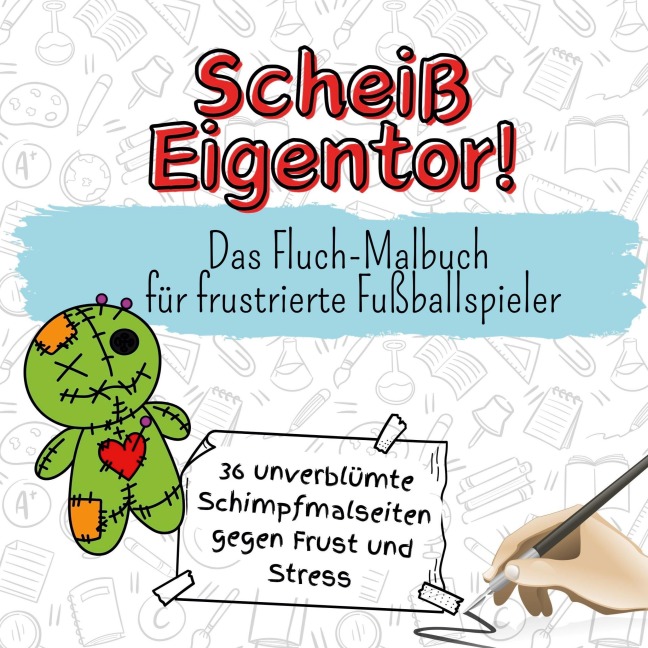 Scheiß Eigentor! - Nora Scholz