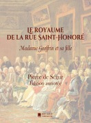 Cover-Bild zum Titel 'Le royaume de la rue Saint-Honoré' von 'Pierre de Ségur'
