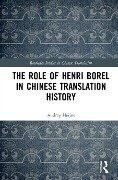 The Role of Henri Borel in Chinese Translation History - Audrey Heijns