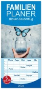 Cover-Bild zum Titel 'Familienplaner 2026 - Blauer Zauberflug mit 5 Spalten (Wandkalender, 21 x 45 cm) CALVENDO' von 'Anne Seltmann'