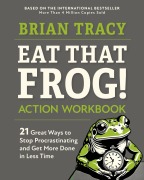 Cover-Bild zum Titel 'Eat That Frog! Action Workbook' von 'Brian Tracy'