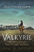 Cover-Bild zum Titel 'Valkyrie' von 'Jóhanna Katrín Friðriksdóttir'