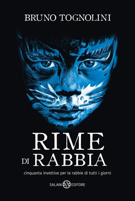 Rime di rabbia. Cinquanta invettive per la rabbia di tutti i giorni - Bruno Tognolini